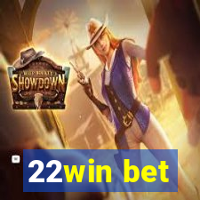 22win bet